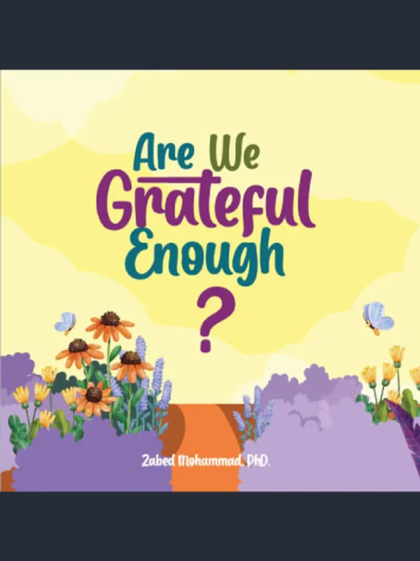 Are we grateful Enough?