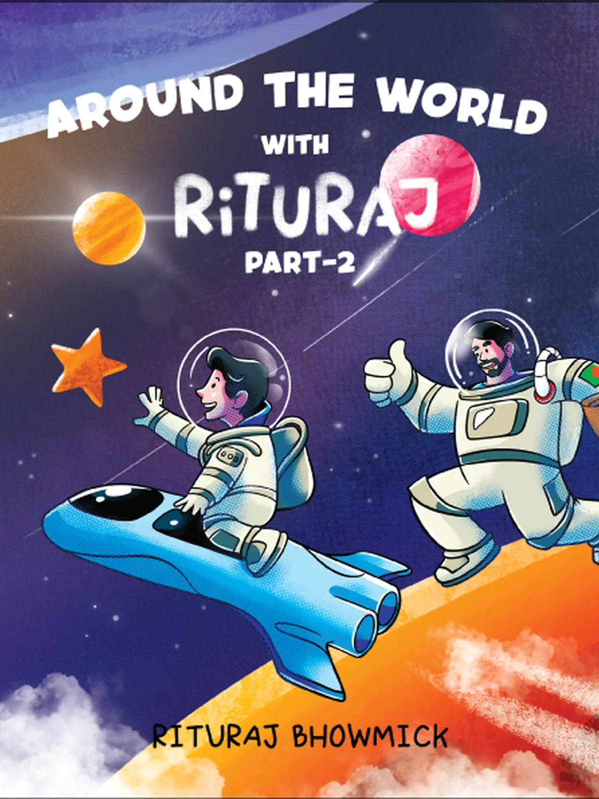 Around The World With Ritu Raj Part 2